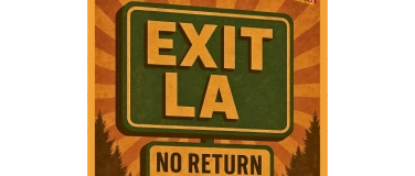 Event-Image for 'Exit LA'