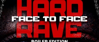 Event-Image for 'HardRave Face to Face Boiler Edition'