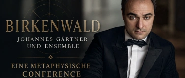 Event-Image for 'Birkenwald &ndash; Johannes G&auml;rtner und Ensemble'