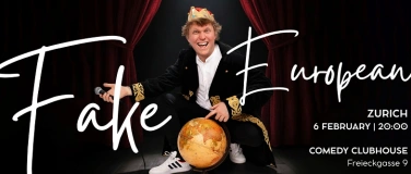 Event-Image for 'Fake European: English Stand-up Comedy in Zurich'