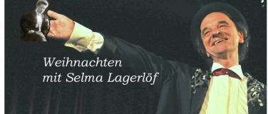 Event-Image for 'Bosche erzählt - Weihnachten mit Selma Lagerlöf'