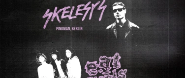 Event-Image for 'Skelesys (Pinkman, Berlin) & eat-girls (Bureau B, Lyon) LIVE'