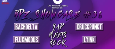 Event-Image for 'Das Musiknetzwerk präsentiert: RPZ Showcase #38'
