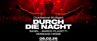 Event-Image for 'DURCH DIE NACHT &ndash; Clubfestival Stuttgart'
