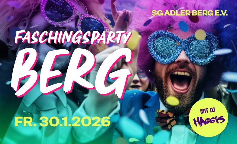 Faschingsparty Berg Vereinsheim Berg, Schwärzweg 15, 86609 Donauwörth Billets