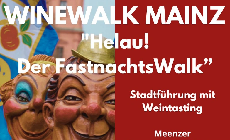 "Helau! Der FastnachtsWalk" - Stadtführung und Weinprobe Tickets