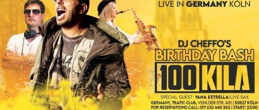 Event-Image for '100 KILA Live in Köln  DJ Cheffo’s Birthday Bash'