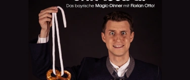 Event-Image for 'Unfassbar - bayrisches Magic Dinner mit Florian Otto'