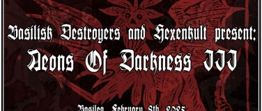 Event-Image for 'Basilisk Deströyers presents: Aeons of Darkness III'