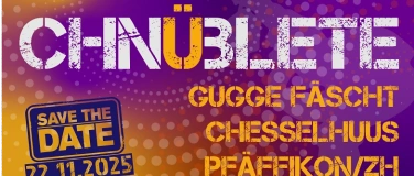 Event-Image for 'Chnüblete 2025 - 50 Jahre Füdlichnübler'