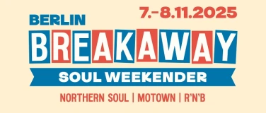Event-Image for 'Berlin BREAKAWAY Soul Weekender'