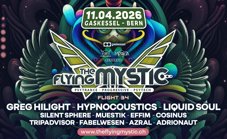 The Flying Mystic -34- Gaskessel Bern, Bern Tickets