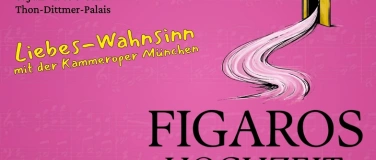 Event-Image for 'Figaros Hochzeit - Opernkom&ouml;die mit der Kammeroper M&uuml;nchen'