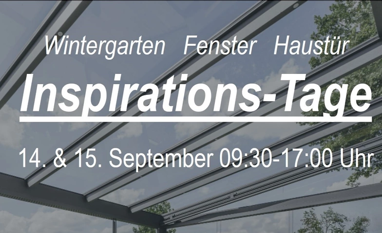 Event-Image for 'Inspirations-Tage Wintergarten-Fenster-Haustür'