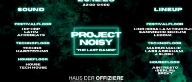 Event-Image for 'Project Noisy  The Last Dance'