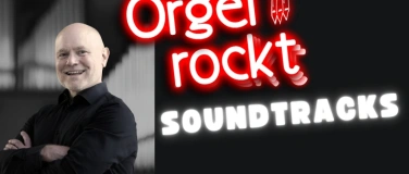 Event-Image for 'Orgel rockt &middot; Soundtracks'