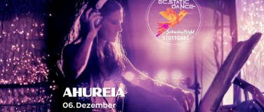 Event-Image for 'ECSTATIC DANCE STUTTGART w/AHUREIA'