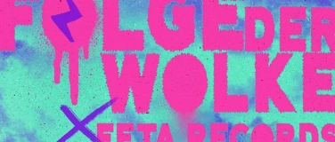 Event-Image for 'Folge der Wolke x Feta Records w/ Rachel Raw'