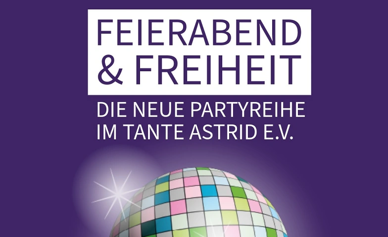 Feierabend &amp; Freiheit Billets