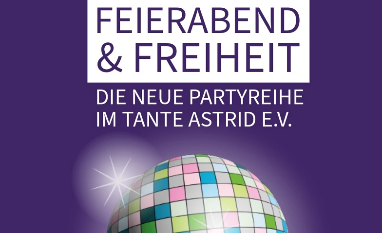 Feierabend &amp; Freiheit Billets