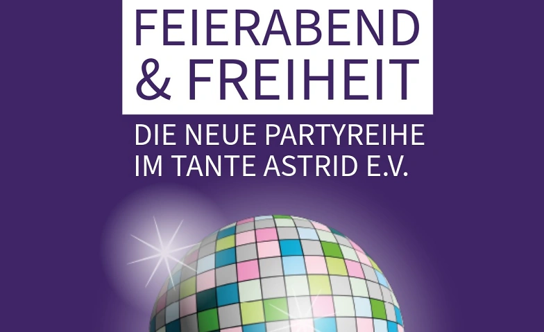 Feierabend &amp; Freiheit Billets