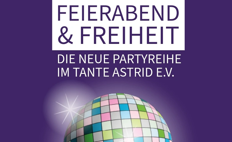 Feierabend &amp; Freiheit Billets