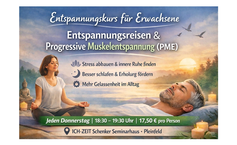 Event-Image for 'Erwachsenen Kurs Entspannungsreisen trifft PME'