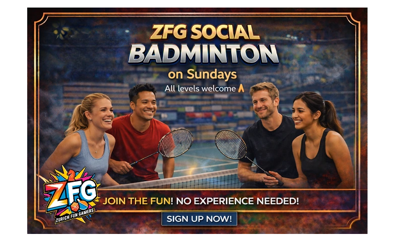 ZFG Sunday Smashes -Social Badminton in Zurich -All Level Billets