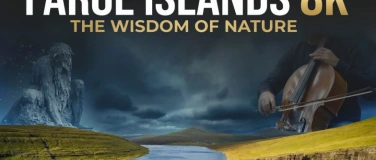 Event-Image for 'Film Premiere "Faroe Islands 8K - The Wisdom of Nature"'