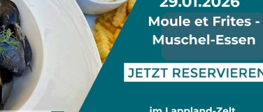 Event-Image for 'Moules et Frites &ndash; Muschel-Essen im Lappland-Zelt am 29.01.2'