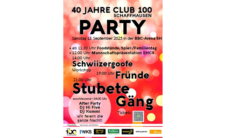 Club 100 Jubil&auml;um - Stubete G&auml;ng, Fr&uuml;nde, Schwiizergoofe Tickets