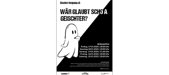 Event organiser of Theater Lengnau - Wär glaubt scho a Geister?