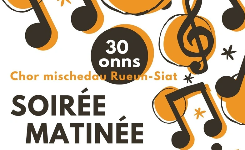 Matin&eacute;e cul Chor mischedau Rueun-Siat Tickets