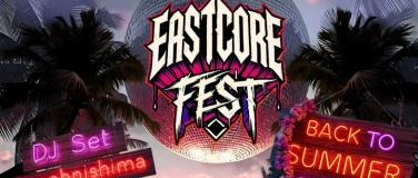 Event-Image for 'East Core "Back to Summer" Edition 2025'