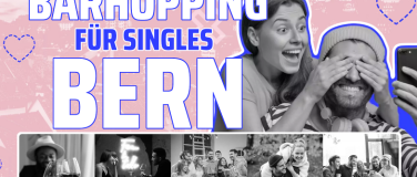 Event-Image for 'Barhopping für Singles - Bern 18.10.2024'