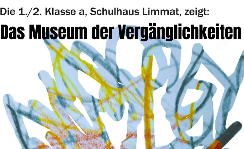 Museum der Verg&auml;nglichkeiten_Theaterprojekt 1./2.Klasse a Tickets
