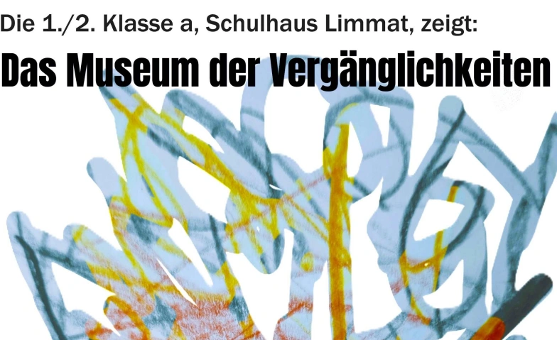 Museum der Verg&auml;nglichkeiten_Theaterprojekt 1./2.Klasse a Tickets