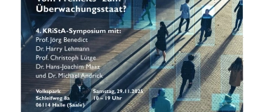 Event-Image for '4. KRiStA-Symposium: Vom Freiheits- zum Überwachungsstaat?'