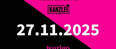 Event-Image for 'Theatersport im Kanzlei Club: tsurigo'