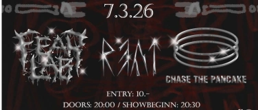 Event-Image for 'Chase the Pancake // Support: REAT & Fear Lab'