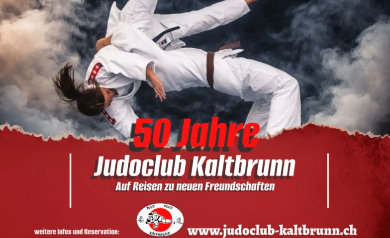 50 Jahre Judoclub Kaltbrunn Unterhaltungsabend Mehrzweckhalle Kupfentreff, Kaltbrunn Tickets