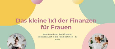 Event-Image for 'Das kleine 1x1 der Finanzen für Frauen'
