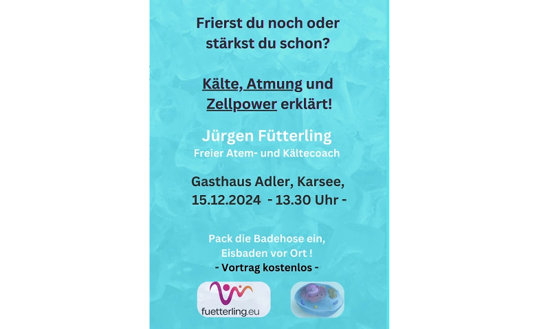 Frierst du noch oder st&auml;rkst du schon? Mit J&uuml;rgen F&uuml;tterling ${singleEventLocation} Tickets