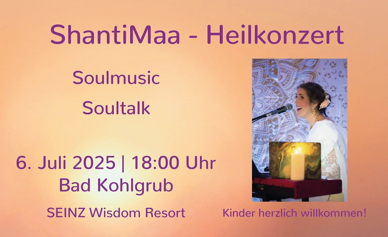 ShantiMaa - Heilkonzert Bad Kohlgrub:  Soulmusic -Soultalk Tickets