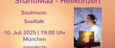 Event-Image for 'ShantiMaa - Heilkonzert München:  Soulmusic -Soultalk'