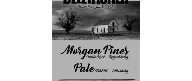 Event-Image for 'Bellyacher X Morgan Pines X Pale'