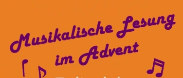 Event-Image for 'Musikalische Lesung im Advent'