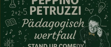Event-Image for 'TRY OUT: Peppino Petruzzi - Pädagogisch wertfaul'