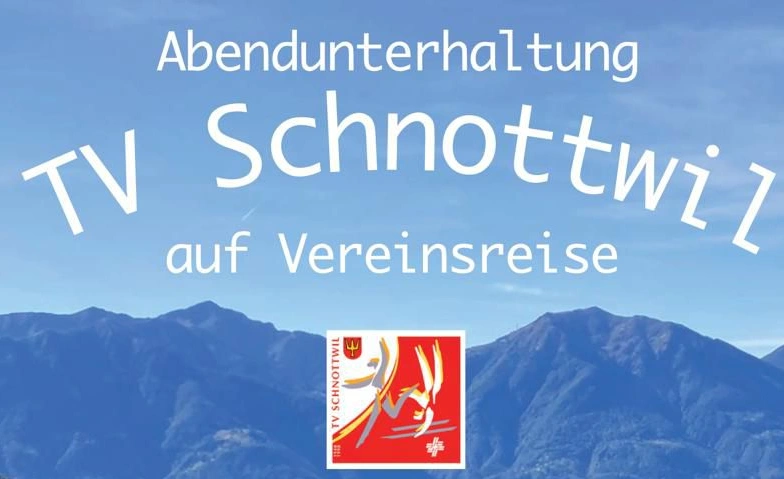 Abendunterhaltung TV Schnottwil Samstag, 20. Dezember 2025 Tickets
