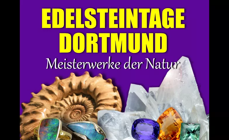 Edelsteintage Dortmund 2024 Messe Dortmund, Rheinlanddamm 200, 44139 Dortmund Billets